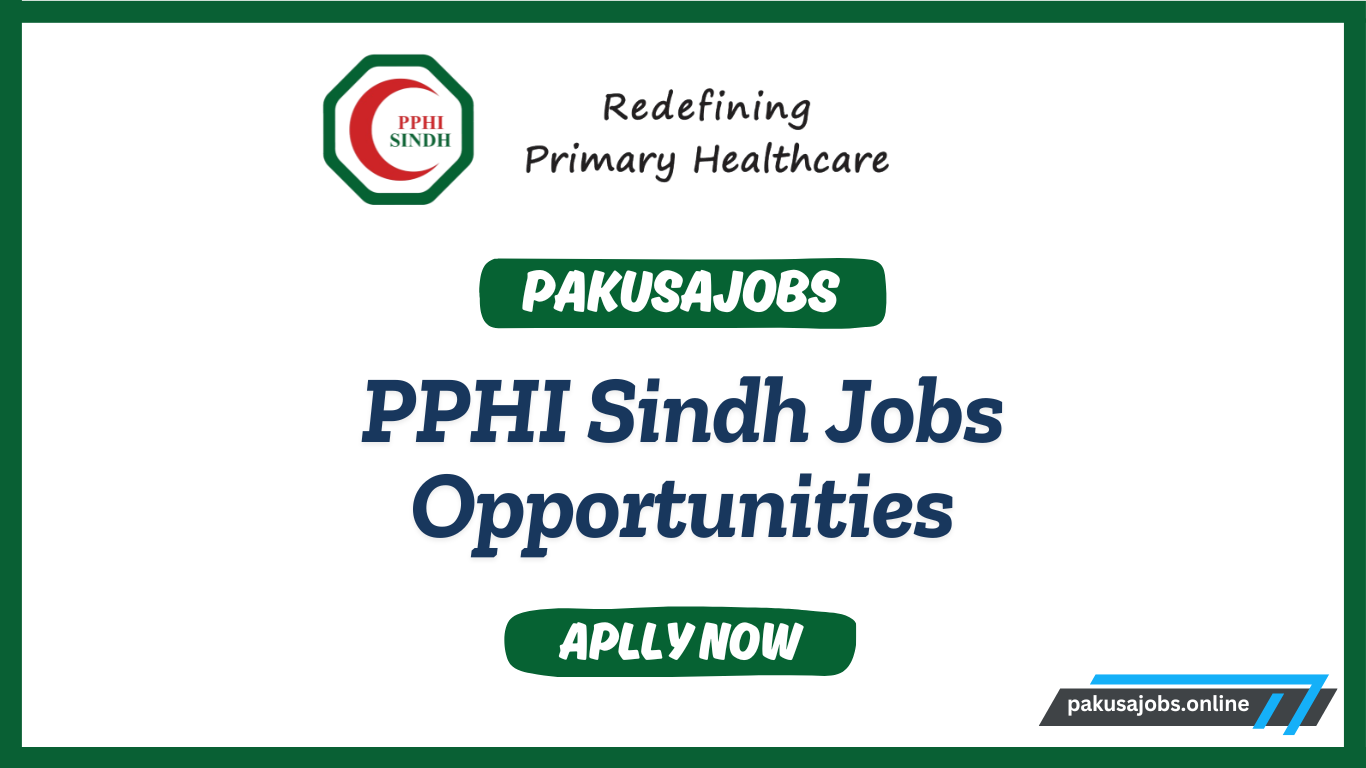 PPHI Sindh Jobs Opportunities