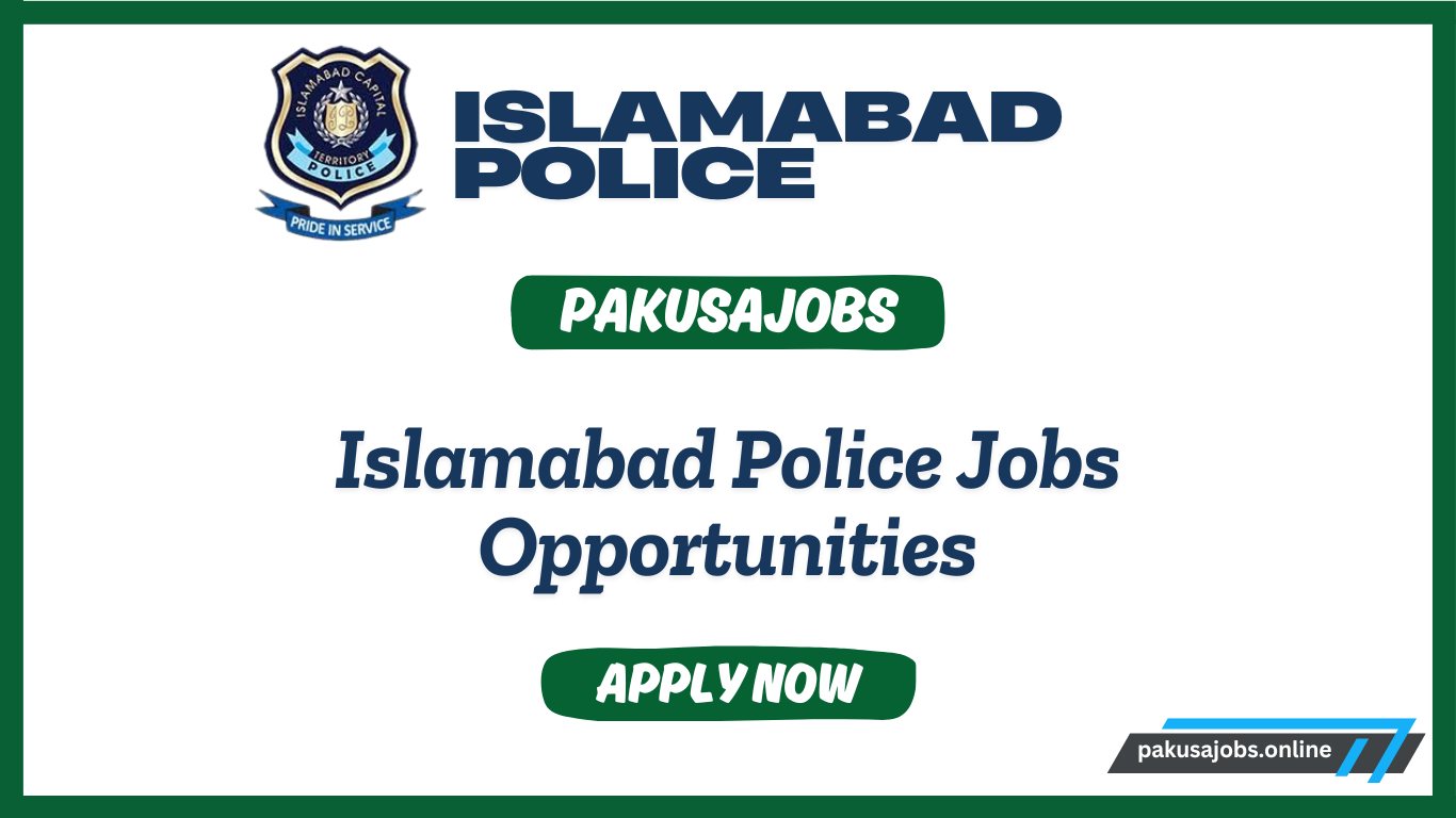 Islamabad Police Jobs Opportunities