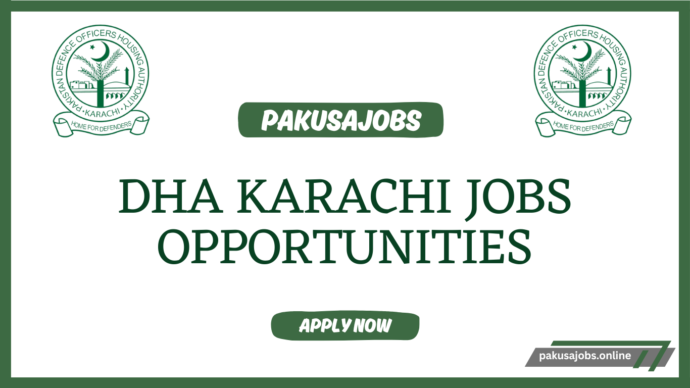 DHA Karachi Jobs Opportunities